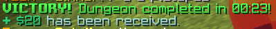 Chat message showing the Daily Dungeon victory and $20 completion reward