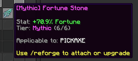 Example Mythic Fortune Stone applicable to a Pickaxe