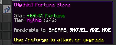 Example Mythic Fortune Stone applicable to Shears, Shovel, Axe, and Hoe